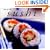 The Great Sushi and Sashimi Cookbook (Great Seafood Series)