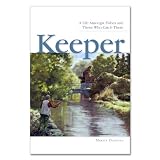 Keeper, A Life Amongst Fishes and Those Who Catch Them