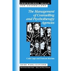 The Management of Counselling and Psychotherapy Agencies (Professional Skills for Counsellors Series)