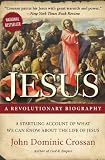 Jesus: A Revolutionary Biography