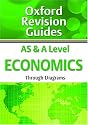 AS and A Level Economics Through Diagrams: Oxford Revision Guides