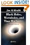 Black Holes, Wormholes and Time Machines, Second Edition