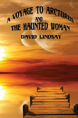 A Voyage to Arcturus and the Haunted Woman