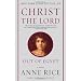Christ the Lord: Out of Egypt: A Novel