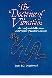 The Doctrine of Vibration: An Analysis of the Doctrines and Practices of Kashmir Shaivism (The Suny Series in the Shaiva Traditions of Kashmir)