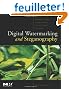 Digital Watermarking and Steganography