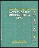 Normal and disturbed motility of the gastrointestinal tract