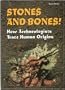 Stones and Bones!: How Archaeologists Trace Human Origins (Buried Worlds)