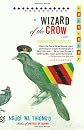 Wizard of the Crow: A novel