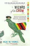 Wizard of the Crow: A novel