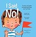I Said No! A kid-to-kid guide to keeping your private parts private