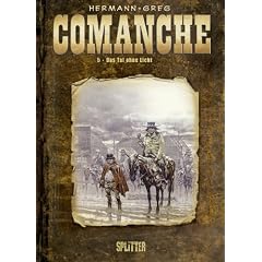 Comanche 05. Das Tal ohne Licht