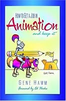 How to Get a Job in Animation (And Keep It)