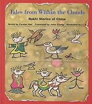 Tales from within the Clouds: Nakhi Stories of China (Kolowalu Books)
