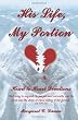 His Life, My Portion: Heart to Heart Devotions
