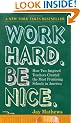 Work Hard. be Nice.