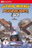Books : " Star Wars " Podracers Go! (DK Readers Level 1)