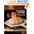 Cooking with Fire: French Family Recipes & More for Woodfire Ovens (Book & DVD)