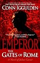 Emperor: The Gates of Rome: A Novel of Julius Caesar (The Emperor Series)