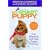 My Smart Puppy: Fun, Effective, and Easy Puppy Training [With Demonstrations of Great Training Techniques]