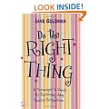 Do the Right Thing: A Teenager's Survival Guide for Tricky Situations