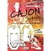 Cajon Schule (+CD und DVD) inkl. praktischer Notenklammer - Der schnelle und leichte Einstieg ins Cajonspiel - Grundlagen und Spieltechniken - neues einliniges Notensystem f�r den schnellen Lernerfolg - Lehr-DVD mit �ber 120 Minuten Spielzeit (Taschenbuch) von Martin R�ttger (Noten/Sheetmusic)