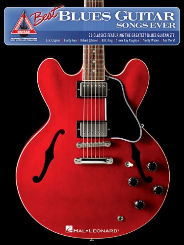 The Best Blues Guitar Songs Ever (Guitar Recorded Version)
