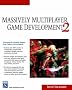Massively Multiplayer Game Development 2 (Game Development)