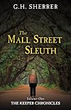 The Mall Street Sleuth (The Keeper Chronicles)