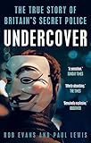 Undercover: The True Story of Britain's Secret Police