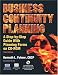Business Continuity Planning: A Step-by-Step Guide with Planning Forms on CD-ROM, Third Edition