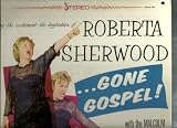Roberta Sherwood Gospel Goes Pop