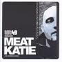 Meat Katie - a DJ Compilation