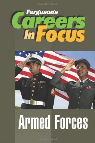 Armed Forces (Ferguson's Careers in Focus)