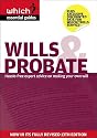 Wills and Probate: Hassle-free Expert Advice on Making Your Own Will (Which Essential Guides)