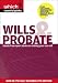 Wills and Probate: Hassle-free Expert Advice on Making Your Own Will (Which Essential Guides)