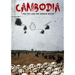 Cambodia: Pol Pot And The Khmer Rouge