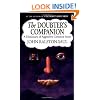 The Doubter's Companion: A Dictionary of Aggressive Common Sense