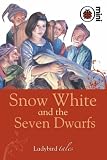 Snow White and the Seven Dwarfs: Ladybird Tales