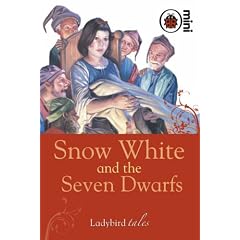 Snow White and the Seven Dwarfs: Ladybird Tales