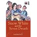 Snow White and the Seven Dwarfs: Ladybird Tales
