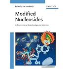 Modified Nucleosides: in Biochemistry, Biotechnology and Medicine by Piet Herdewijn
