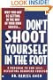 Don't Shoot Yourself in the Foot