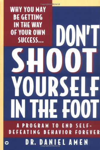 Don t Shoot Yourself in the Foot