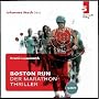 Boston Run - Der Marathon-Thriller von Frank Lauenroth