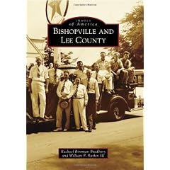 Bishopville and Lee County (Images of America (Arcadia Publishing))