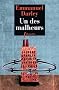 Un des malheurs