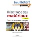 R�sistance des mat�riaux : Cours et exercices corrig�s