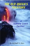 The Old Queen's Treasure (The Kohala Coast Thriller series)