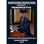 Buy Ultimate Gospel Organ Master Class: The Brooklyn Style